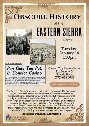 Living History: Obscure History of the Eastern Sierra (Part 1)